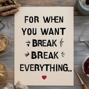 📜9- For When You Want To Break Everything ⚔️